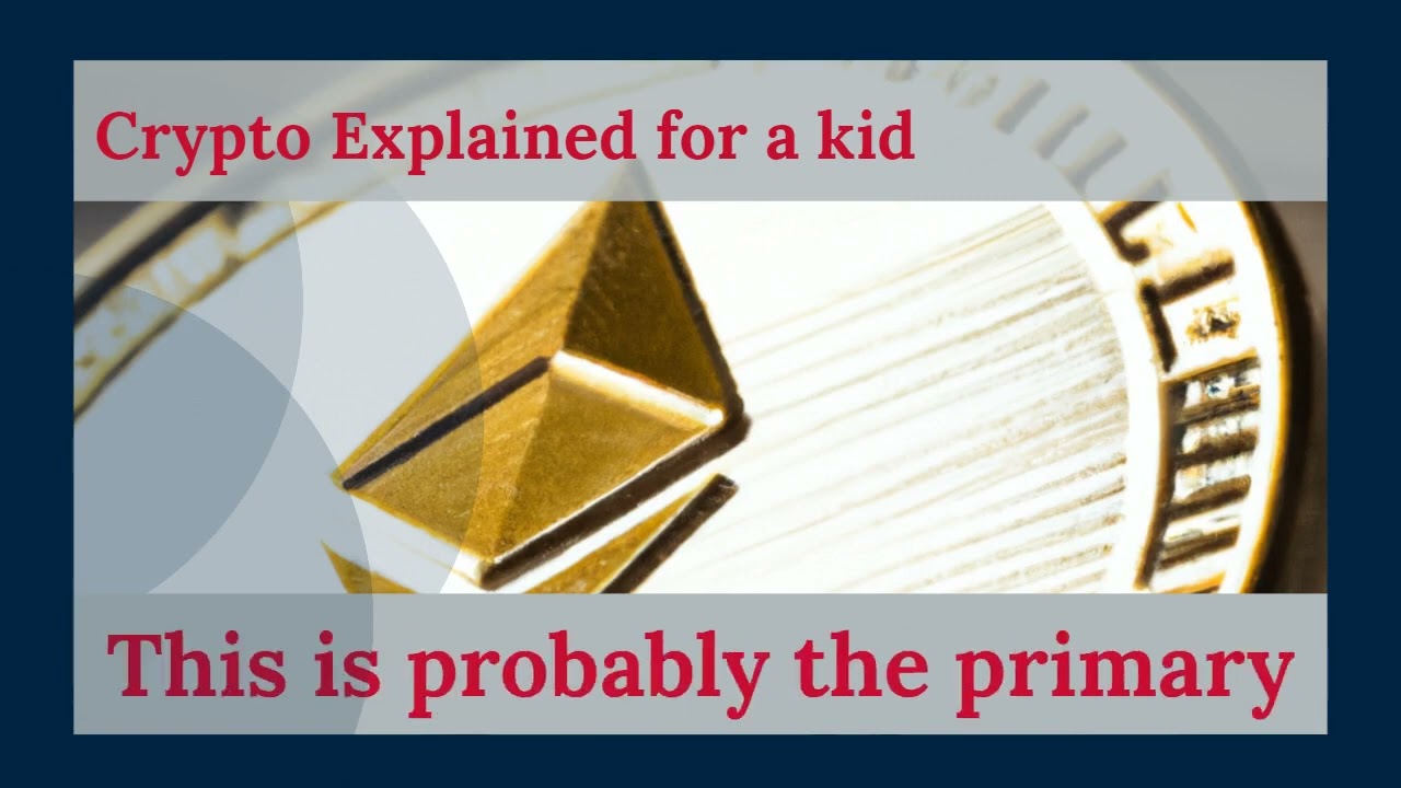 5 Year Old Understands Cryptocurrency - Even If You Don't