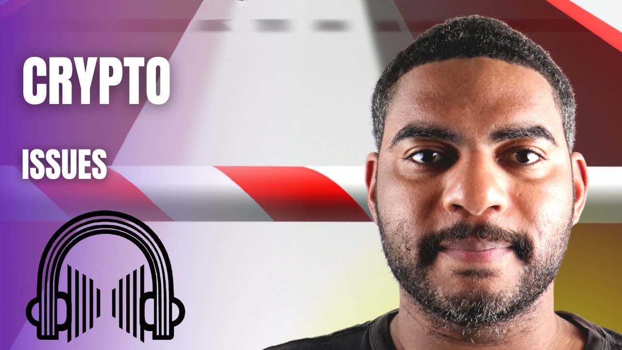 Crypto Issues (Recorded for Listen)