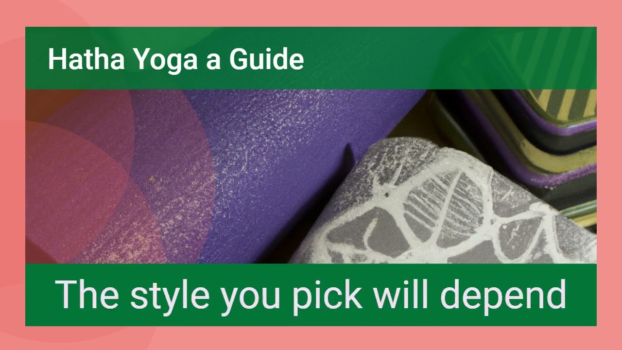 Hatha Yoga a Guide @yogatips