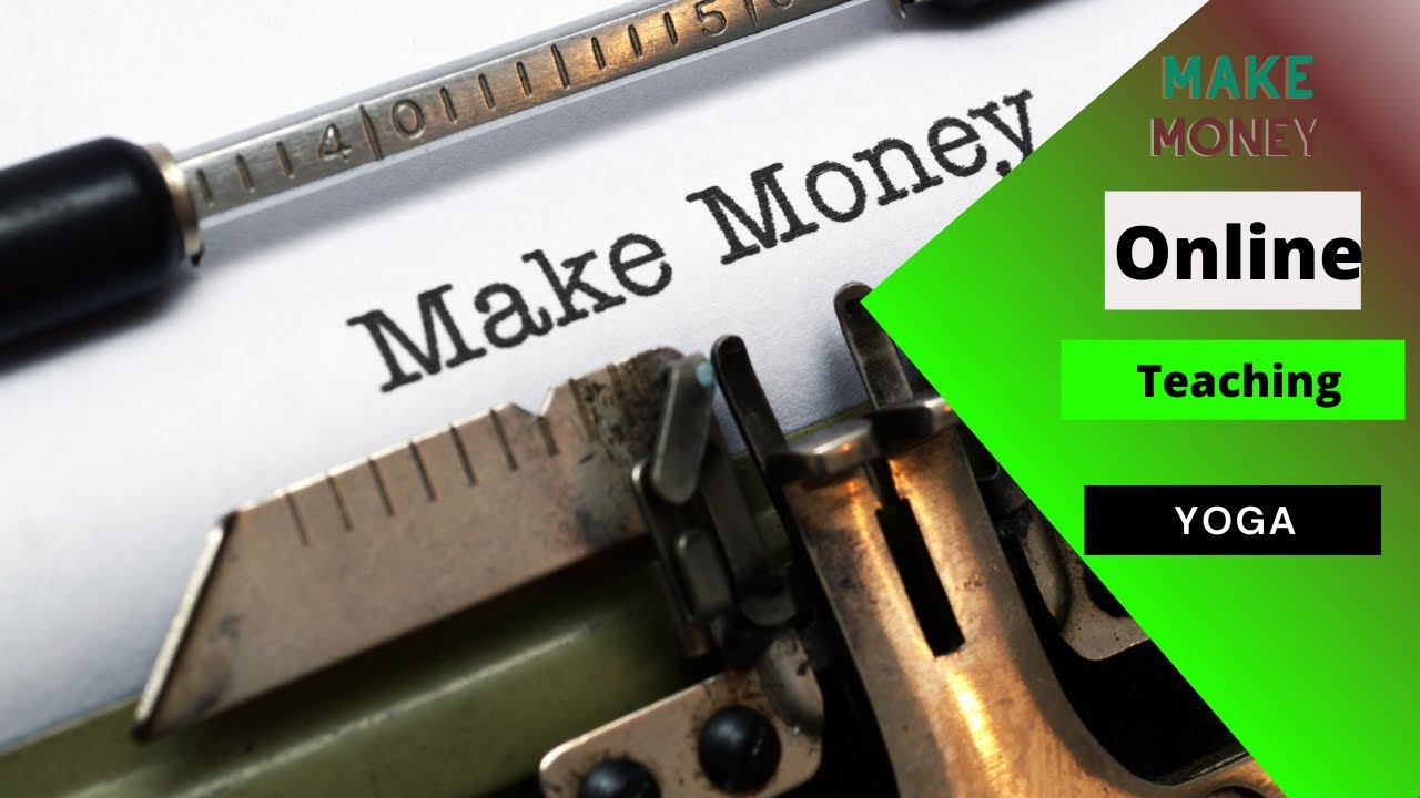 Make Money Online as a Yoga Teacher