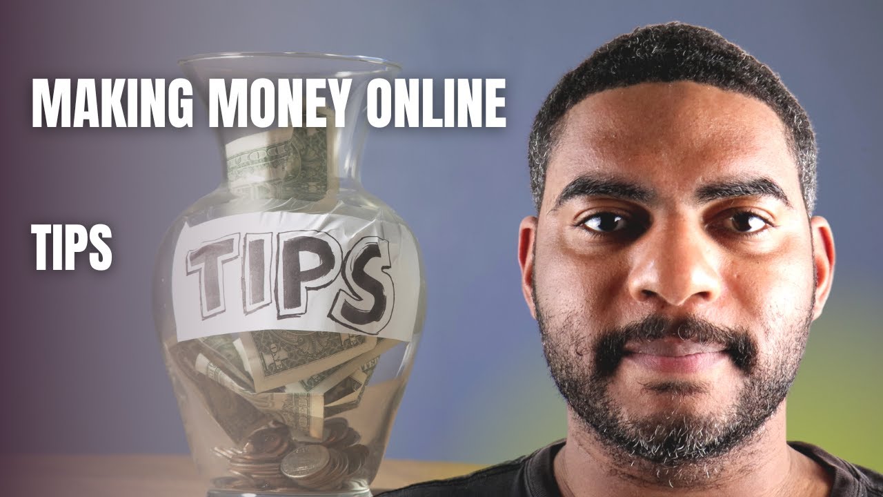 Tips for Making Money Online